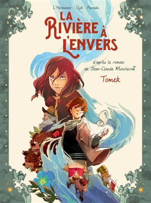La rivière à l'envers. Volume 1, Tomek