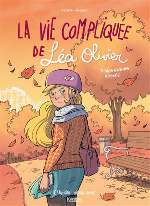 La vie compliquée de Léa Olivier. Volume 7, Montagnes russes