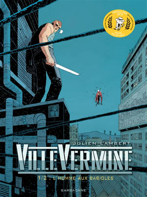 VilleVermine. Volume 1, L'homme aux babioles