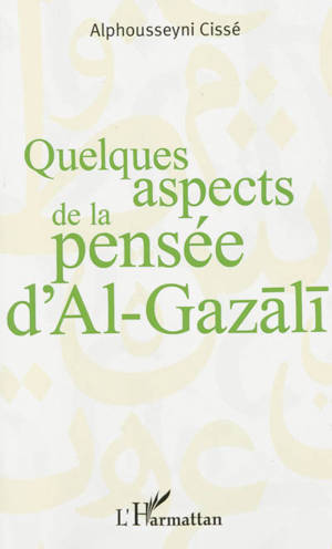 Quelques aspects de la pensée d'Al-Gazali