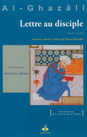 Lettre au disciple. Ayyuha l-walad