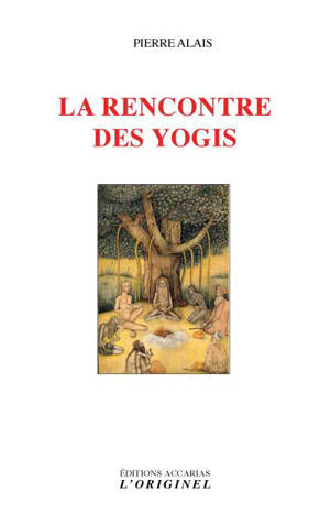 La rencontre des yogis