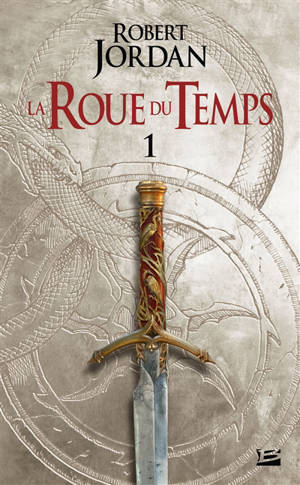 La roue du temps. Volume 1, L'oeil du monde : première partie