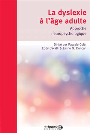 La dyslexie à l'âge adulte : approche neuropsychologique