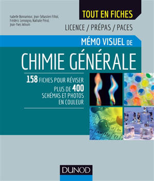 Mémo visuel de chimie générale : licence, prépas, PACES