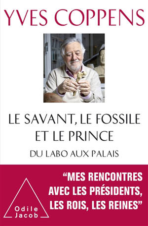 Le savant, le fossile et le prince : du labo aux palais