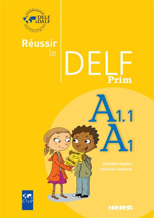 Réussir le DELF Prim, A1.1, A1