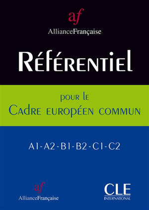 Référentiel pour le cadre européen commun : A1-A2, B1-B2, C1-C2