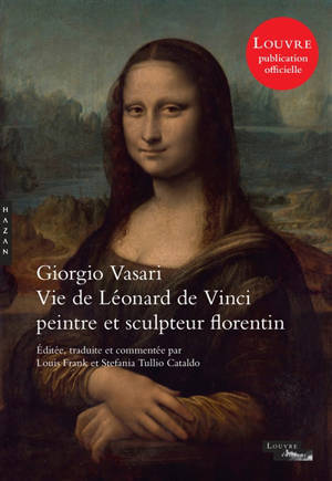Les vies des plus excellents peintres, sculpteurs et architectes, Vie de Léonard de Vinci : peintre et sculpteur florentin