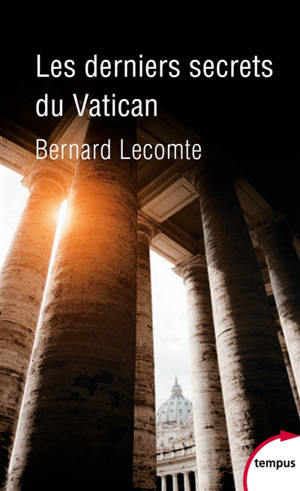 Les derniers secrets du Vatican