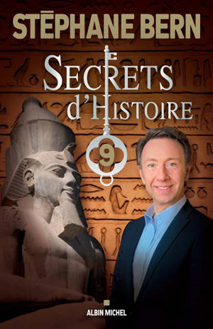 Secrets d'histoire. Volume 9