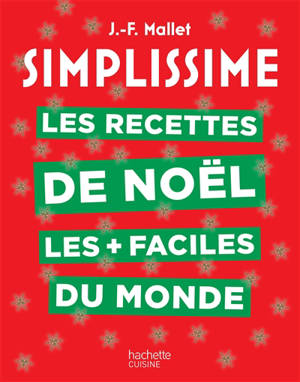 Simplissime : les recettes de Noël les + faciles du monde
