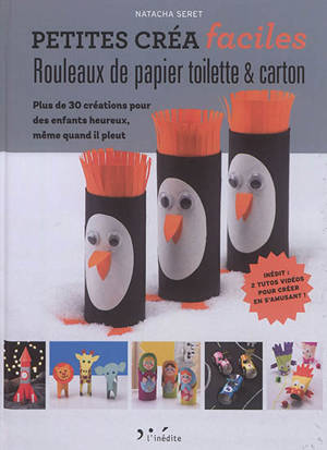 Rouleaux De Papier Toilette Carton Plus De 30 Creations Pour Des Enfants Heureux Meme Quand Rouleaux De Papier Toilette Carton Plus De 30 Creations Pour Des Enfants Heureux Meme Quand
