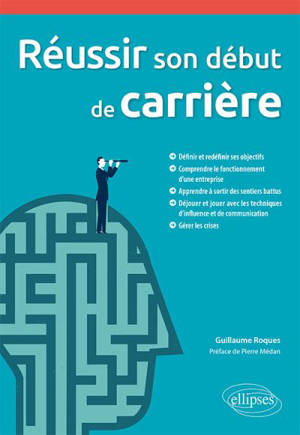 Réussir son début de carrière