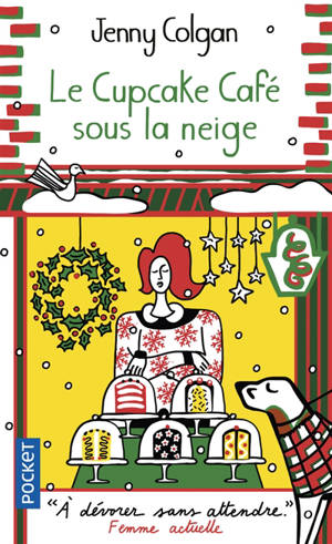 Rendez-vous au Cupcake Café. Volume 2, Le Cupcake Café sous la neige