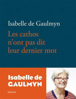 Les cathos n'ont pas dit leur dernier mot