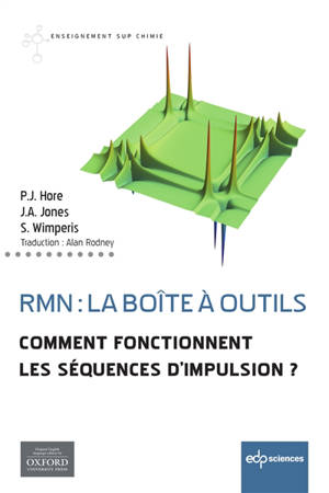 RMN : la boîte à outils : comment fonctionnent les séquences d'impulsion ?