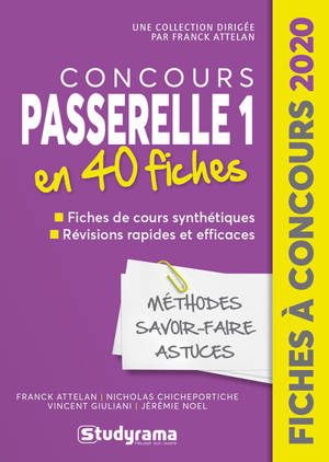 Concours Passerelle 1 en 40 fiches : méthodes, savoir-faire, astuces : 2020