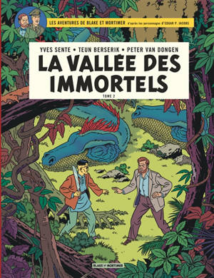 Les aventures de Blake et Mortimer : d'après les personnages d'Edgar P. Jacobs, Volume 26, La vallée des immortels. Volume 2