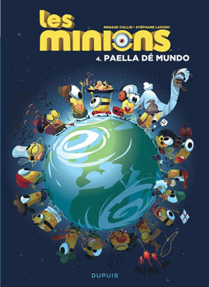 Les Minions. Volume 4, Paella dé mundo