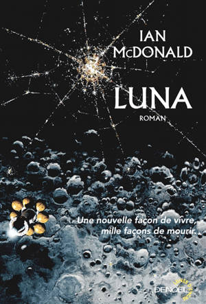 Luna. Volume 1, Nouvelle lune