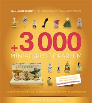 3.000 miniatures de parfum : la cote internationale de l'échantillon ancien, moderne et contemporain