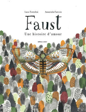 Faust : une histoire d'amour