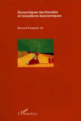 Dynamiques territoriales et mutations économiques