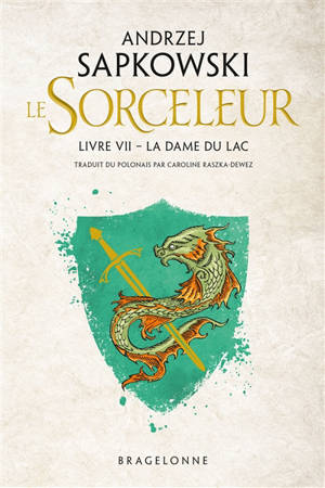 Le sorceleur. Volume 7, La dame du lac