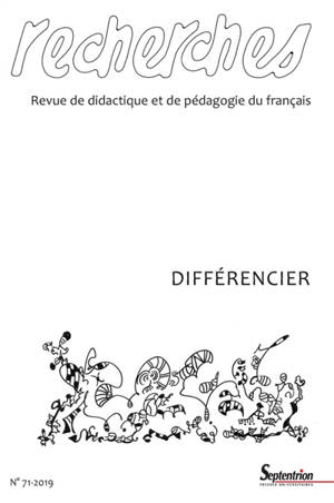 Recherches : revue de didactique et de pédagogie du français. n° 71, Différencier