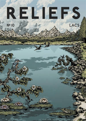 Reliefs. n° 10, Lacs