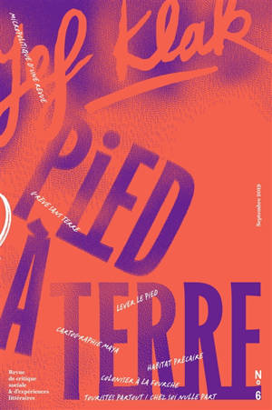 Jef Klak : critique sociale & expériences littéraires. n° 6, Pied à terre
