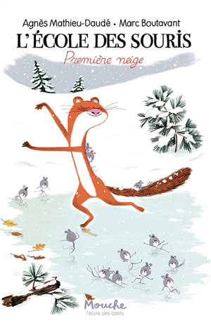 L'école des souris, Première neige