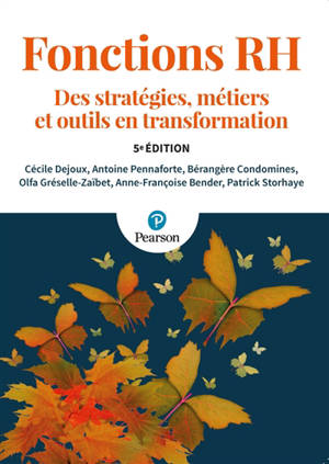 Fonctions RH : des stratégies, métiers et outils en transformation