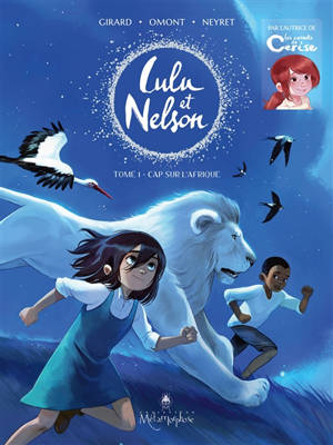 Lulu et Nelson. Volume 1, Cap sur l'Afrique