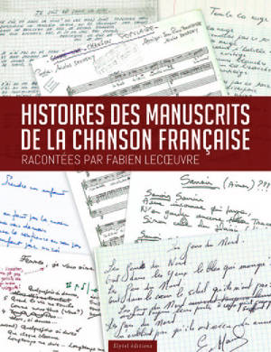Histoires des manuscrits de la chanson française