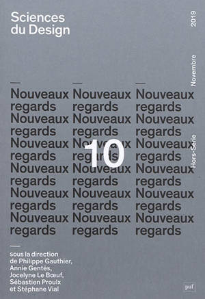 Sciences du design. n° 10, Nouveaux regards