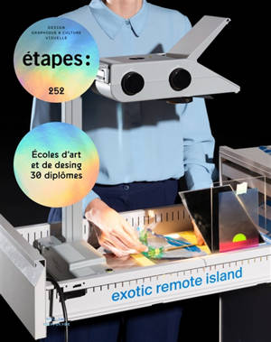 Etapes : design graphique & culture visuelle. n° 252, Ecoles d'art et de design : 30 diplômes