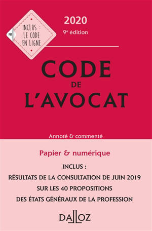 Code de l'avocat 2020 : annoté & commenté