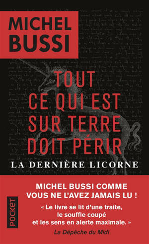 Tout ce qui est sur Terre doit périr : la dernière licorne
