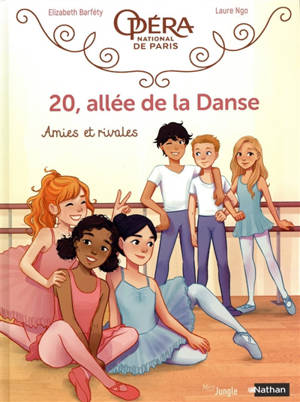 20, allée de la danse. Volume 1, Amies et rivales