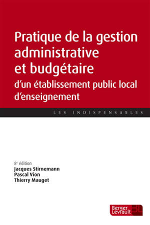 Pratique de la gestion administrative et budgétaire d'un établissement public local d'enseignement