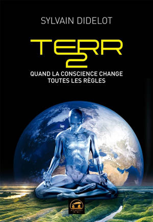 Terr2 : quand la conscience change toutes les règles