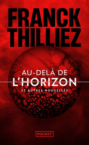 Au-delà de l'horizon : et autres nouvelles