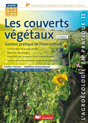Les couverts végétaux : gestion pratique de l'interculture