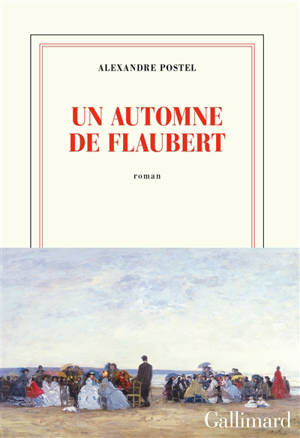 Un automne de Flaubert