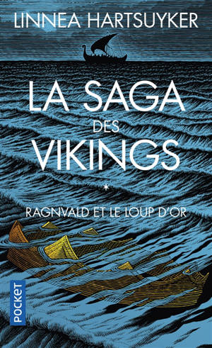 La saga des Vikings. Volume 1, Ragnvald et le loup d'or