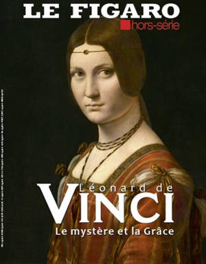 Le Figaro, hors-série, Léonard de Vinci : le mystère et la grâce