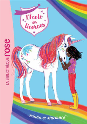 L'école des licornes. Volume 8, Ariana et Murmure