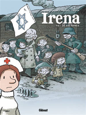 Irena. Volume 5, La vie après